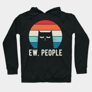 Ew People Funny Gifts Hoodie